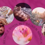 Salon-Retreat für Frauen am 27.05.2023 in Wiesbaden: Rendez-Vous mit deinen Sinnen